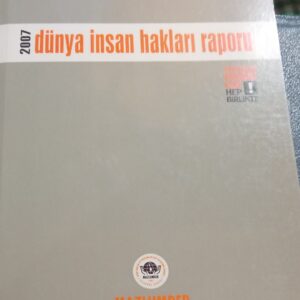 2007 dünya insan hakları raporu/Mazlumder