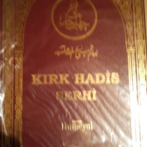 KIRK HADİS ŞERHİ/İmam HUMEYNİ