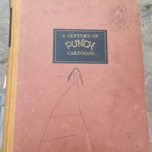 A century of PUNCH Cartoons/R.E.Williams