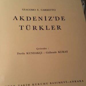 AKDENİZ'DE TÜRKLER/Gıacomo E.CARRETTO