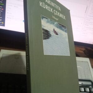 AKINTIYA KÜREK ÇEKMEK/Kevser Topkar TERZİOĞLU