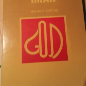 ALLAH'A İMAN/Mahmut Toptaş