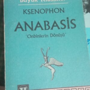 ANABASİS-Onbinlerin Dönüşü/KSENEPHON