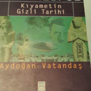 APOKALİPSE Kıyametin Gizli Tarihi/Aydoğan Vatandaş