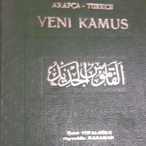 ARAPÇA-TÜRKÇE YENİ KAMUS/B.Topaloğlu-H.Karaman