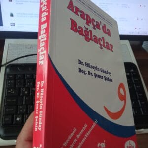 ARAPÇA'DA BAĞLAÇLAR/Dr. Hüseyin GÜNDAY-Doç. Dr. Şener ŞAHİN