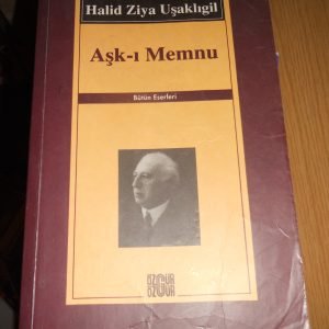 AŞK-I MEMNU-Halid Ziya Uşaklıgil