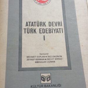 ATATÜRK DEVRİ TÜRK EDEBİYATI  I /Mehmet Kaplan-İnci Enginün