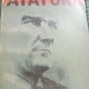 ATATÜRK'TEN SONRA ATATÜRK/Nail GÜRELİ
