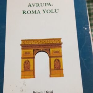 AVRUPA ROMA YOLU/Remi BRAGUE