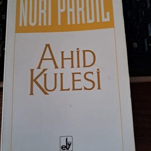AHİD KULESİ/Nuri PAKDİL