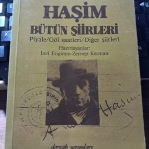 Ahmet Haşim BÜTÜN ŞİİRLERİ/İnci ENGİNÜN-Zeynep KERMAN