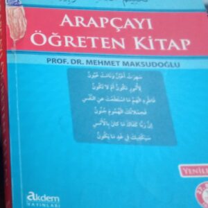 ARAPÇAYI ÖĞRETEN KİTAP/Prof. Dr. Mehmet MAKSUTOĞLU