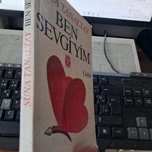 BEN SEVGİYİM/Suna TANALTAY