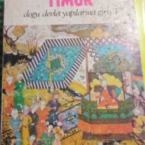 BENİM DEVLETİM TİMUR/Alemdar YALÇIN