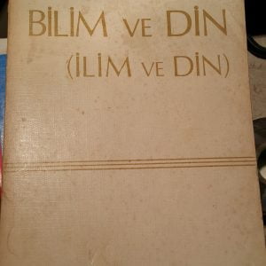 BİLİM VE DİN(İLİM VE DİN)/A. Adnan ADIVAR
