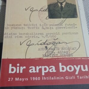 BİR ARPA BOYU-27 Mayıs 1960 İhtilalinin Gizli Tarihi/Tevfik SUBAŞI
