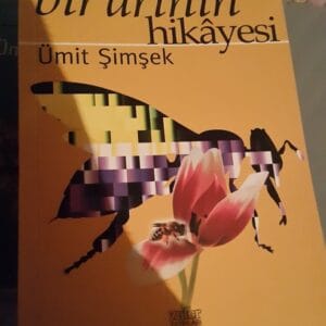 Bir Arının Hikayesi/Ümit Şimşek