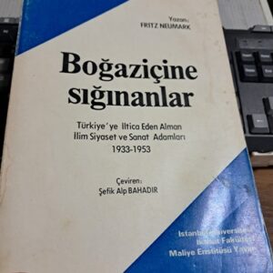 BOĞAZİÇİNE SIĞINANLAR/Frıtz NEUMARK