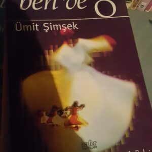 Ben ve O/Ümit Şimşek