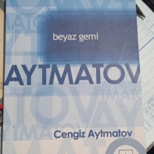 Beyaz Gemi/Cengiz Aytmatov