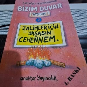 BİZİM DUVAR YAZILARI 2/Said KÖŞK-Z.USLUER