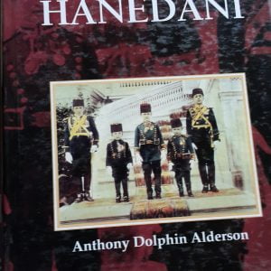 Bütün Yönleriyle OSMANLI HANEDANI/Anthony Dolphin Alderson