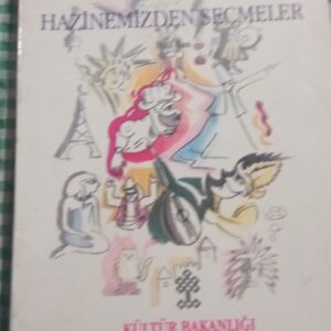 ÇOCUKLARIMIZA FOLKLOR HAZİNEMİZDEN SEÇMELER/Nail TAN