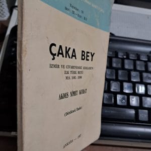ÇAKA BEY/Akdes Nimet KURAT