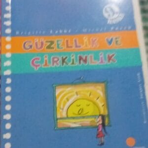 Çıtır Çıtır Felsefe-GÜZELLİK VE ÇİRKİNLİK/Mıchel Puech-Brigitte Labbe
