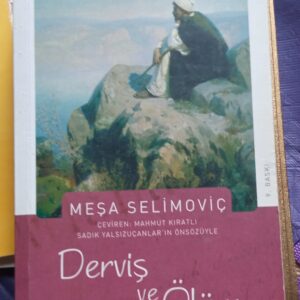 DERVİŞ ve ÖLÜM/Meşa SELİMOVİÇ