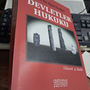 DEVLETLER HUKUKU/Prof. Dr. İlyas DOĞAN