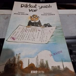 DİKKAT YAZILI VAR/Ahmet GÜLÜM