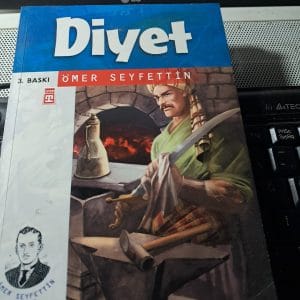 DİYET/Ömer SEYFETTİN