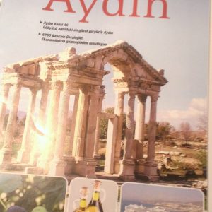 Doğanın Kültürle Kucaklaştığı Şehir AYDIN