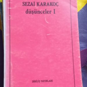 Düşünceler I/Sezai KARAKOÇ
