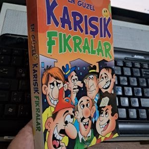 EN GÜZEL KARIŞIK FIKRALAR/Mehmet POLATOĞLU