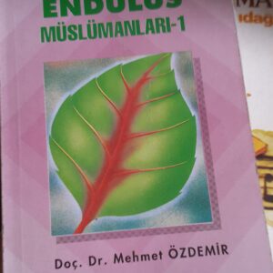 ENDÜLÜS MÜSLÜMANLARI-1/Doç.Dr.Mehmet ÖZDEMİR