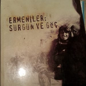 ERMENİLER SÜRGÜN VE GÖÇ/Yusuf HALAÇOĞLU-Hikmet Özdemir