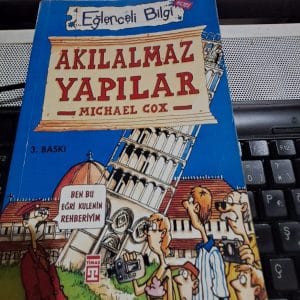 Eğlenceli Bilgi-AKILALMAZ YAPILAR/Mıchael COX
