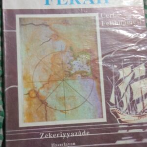 FERAH CERBE FETİHNAMESİ/ZEKERİYYAZÂDE