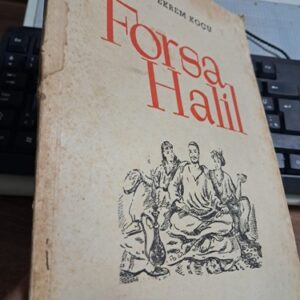 FORSA HALİL/Reşad Ekrem KOÇU