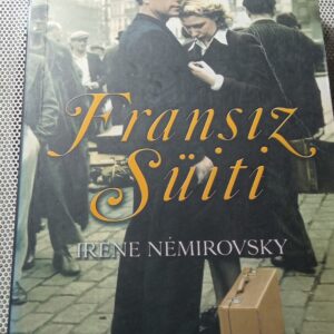 FRANSIZ SUİTİ/Irene NEMIROVSKY