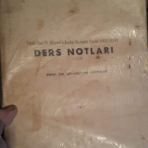 Fatih'ten III.Murad'a kadar Osmanlı Tarihi(1451-1574)/Prof.Dr.Şehabettin Tekindağ