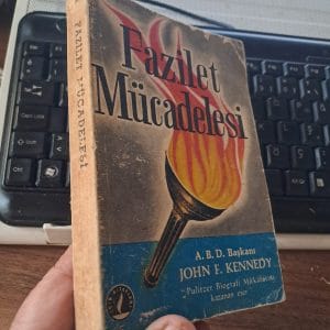 FAZİLET MÜCADELESİ/John F.KENNEDY