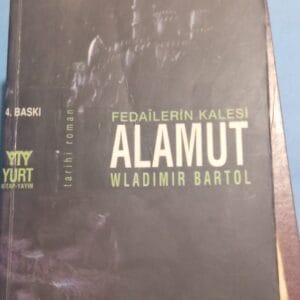 Fedailerin Kalesi ALAMUT/Wladımır BARTOL