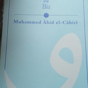 Felsefi Mirasımız ve Biz/Muhammed Abid El Cabiri