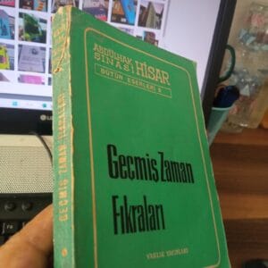 GEÇMİŞ ZAMAN FIKRALARI/Abdülhak Şinasi HİSAR