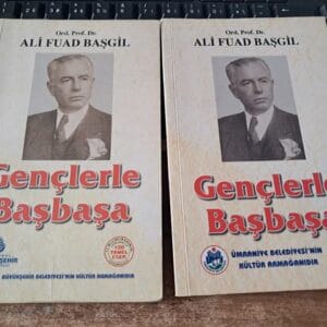 GENÇLERLE BAŞBAŞA/Ali Fuad BAŞGİL