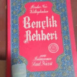 Gençlik Rehberi/Bediüzzaman Said Nursi